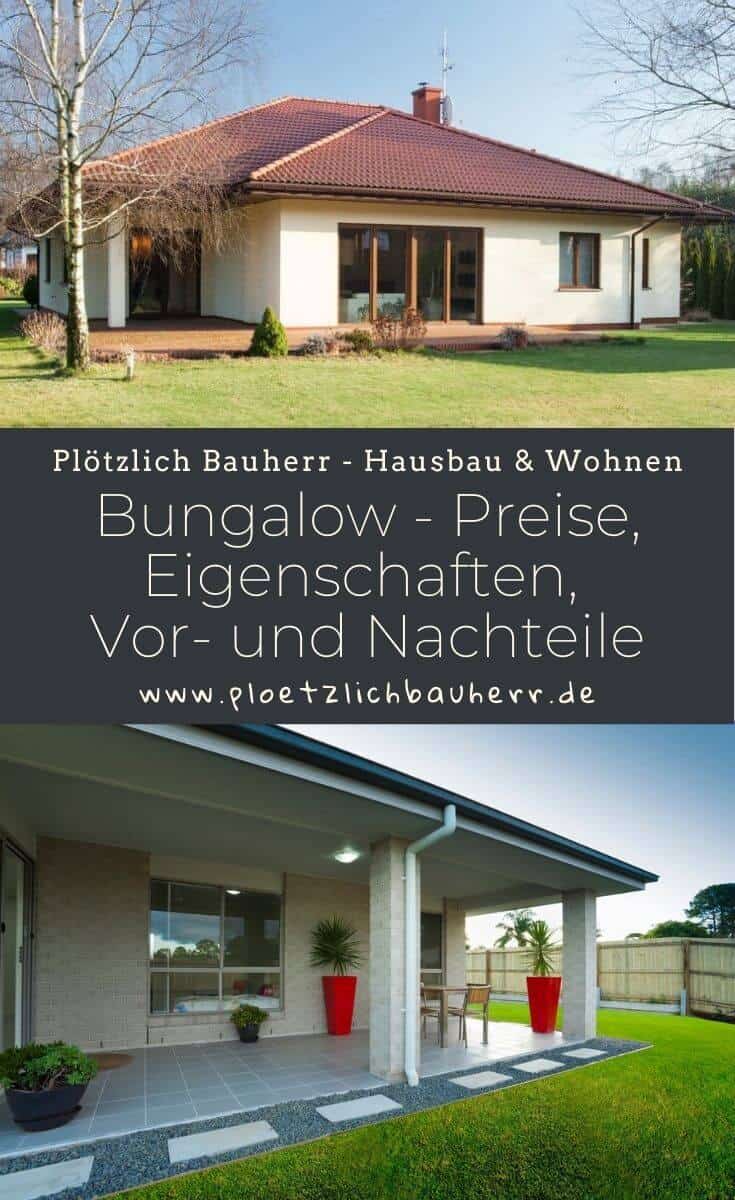 Bungalow - Preise, Eigenschaften, Vor- und Nachteile