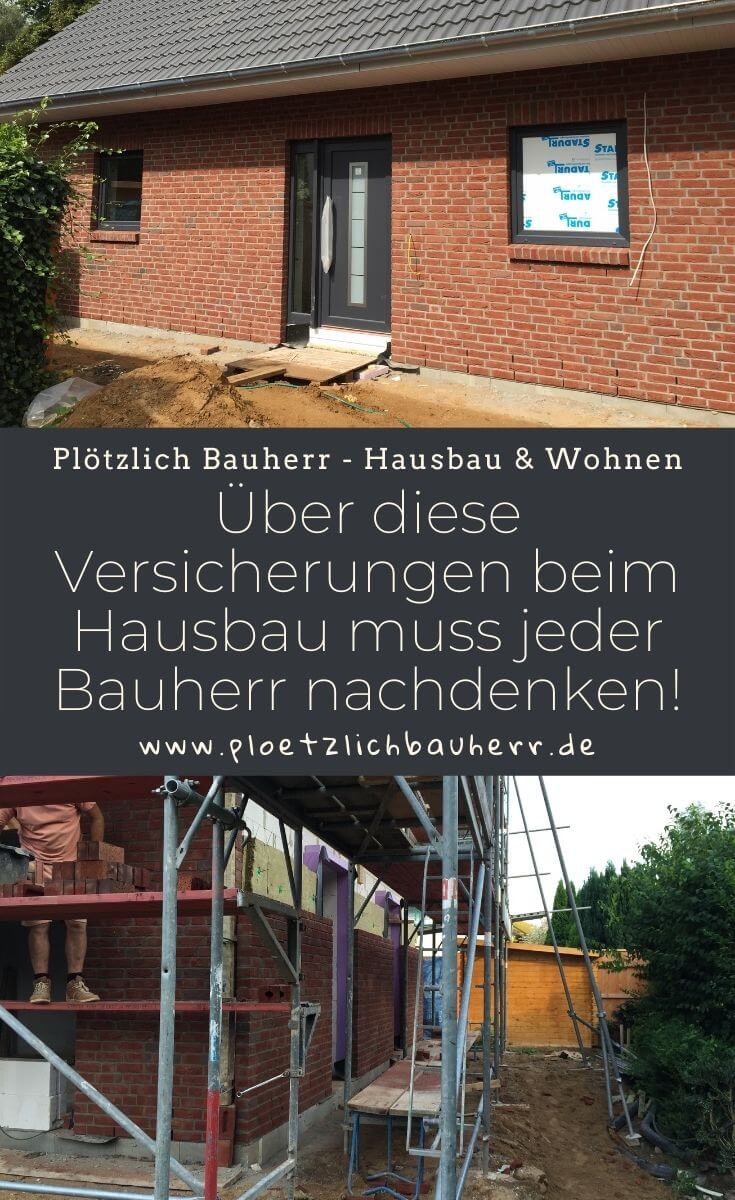 รber diese Versicherungen beim Hausbau muss jeder Bauherr nachdenken!