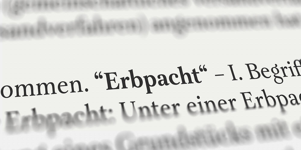Erbpachtgrundstück – der einfache Weg zum Eigenheim?